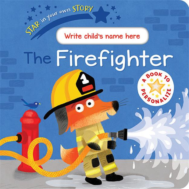 Star Your Own Story, The Firefighter